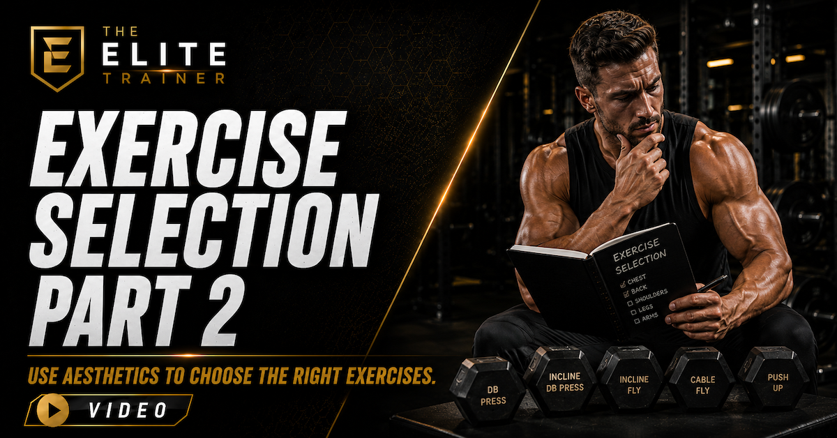 exercise selection part 2