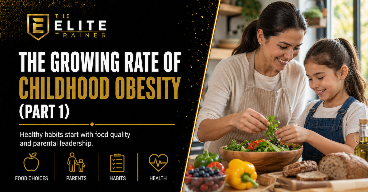 The Growing Rate of Childhood Obesity (Part 1)