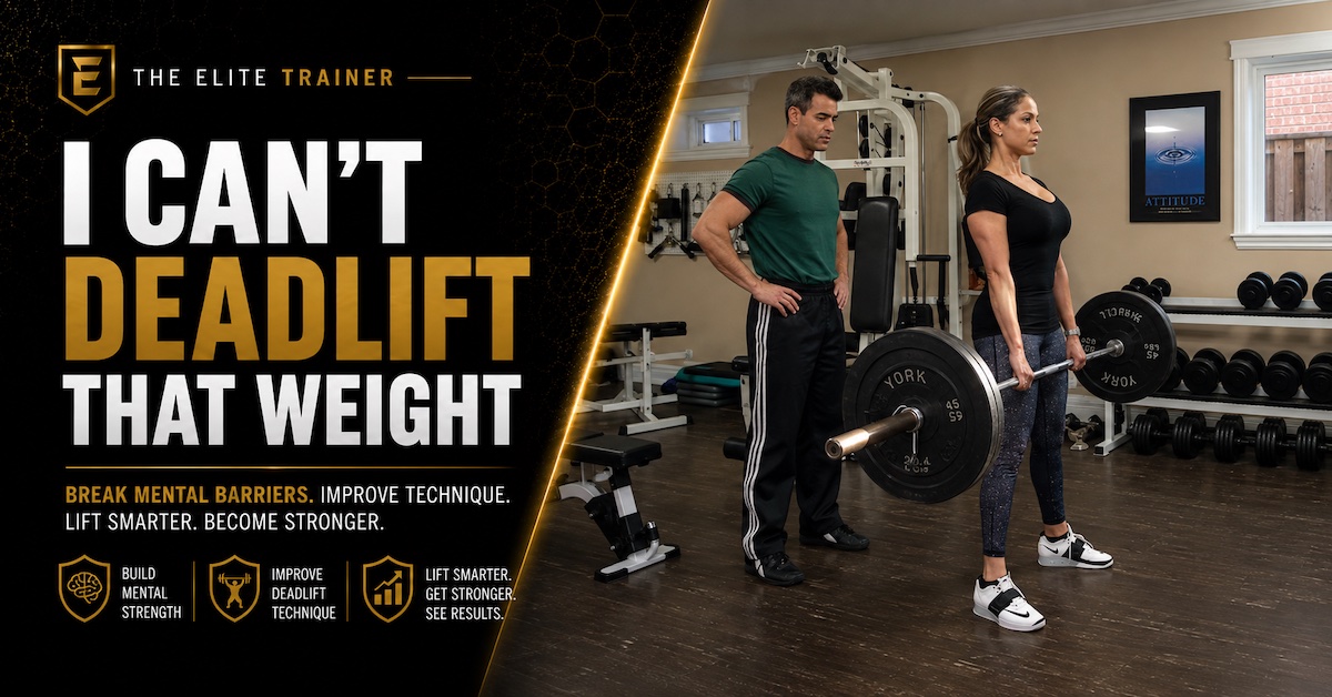 I Can't Deadlift That Weight
