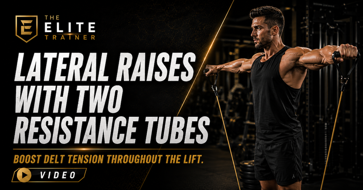 lateral raises with two resistance tubes
