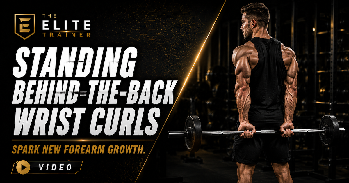 standing behind-the-back wrist curls