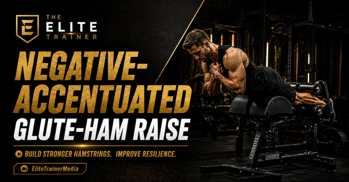 negative-accentuated glute-ham raise