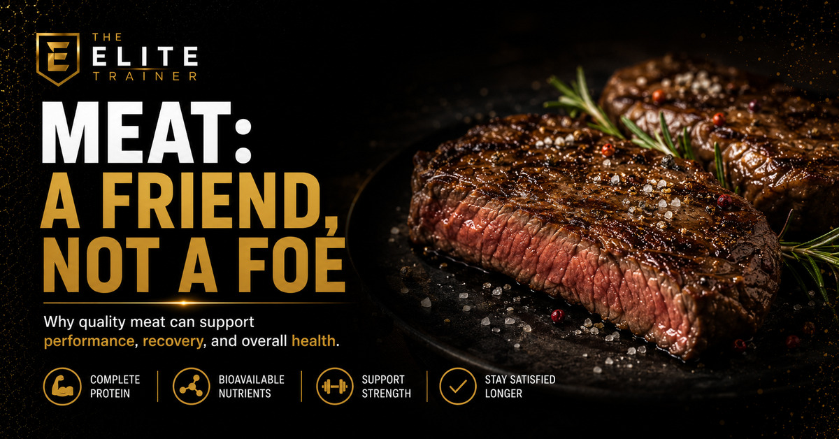 Meat: A Friend, Not a Foe