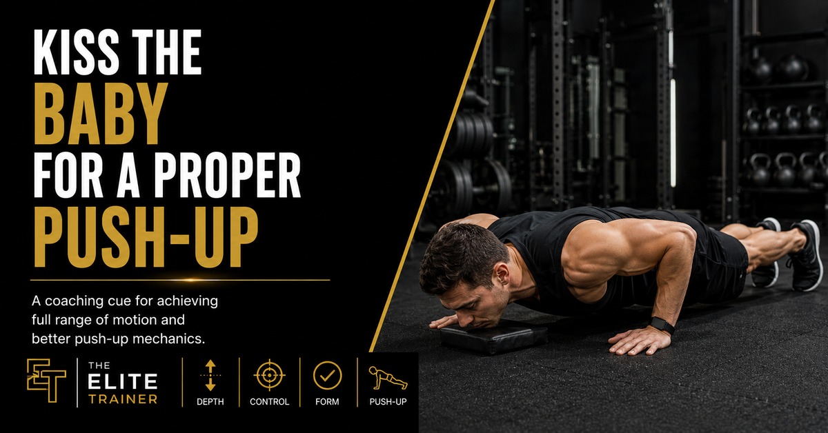 Kiss The Baby For A Proper Push-Up