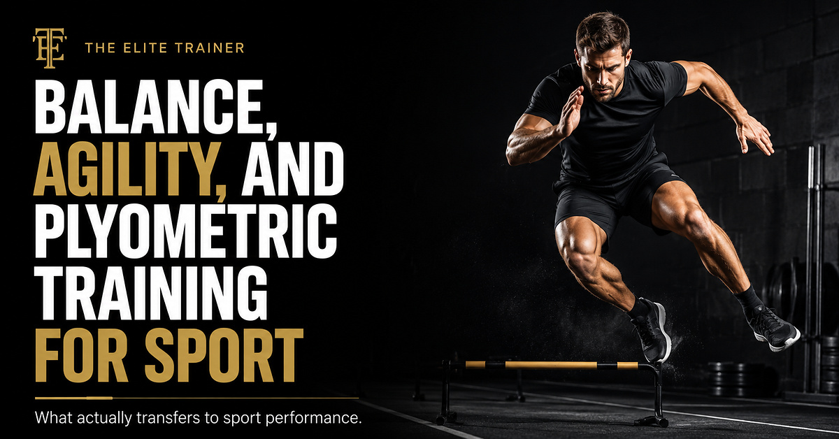 Balance, Agility, and Plyometric Training for Sport